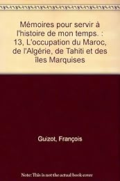 L' occupation du Maroc, de l'Algérie, de Tahiti et des îles Marquises