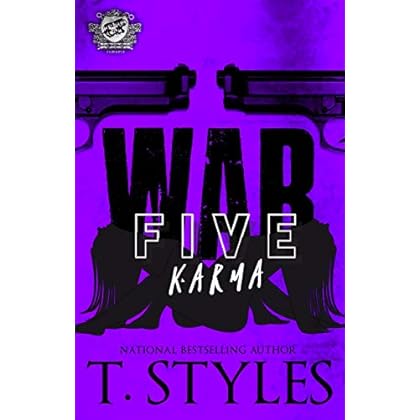War 5: Karma (The Cartel Publications Presents) (War Series by T. Styles) War 5: Karma (The Cartel Publications Presents) (War Series by T. Styles)