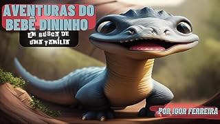 Livro Aventuras do Bebê Dininho: Em busca de uma família