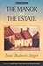 The Manor and the Estate (Library of World Fiction)