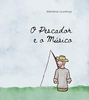 Livro O Pescador e o Músico