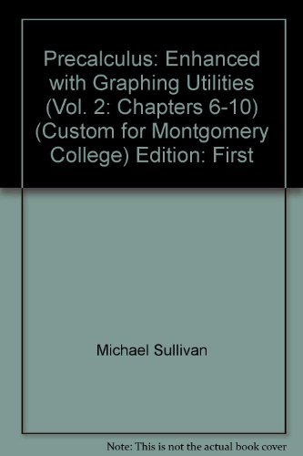 Precalculus Enhanced With Graphing Utilities Michael Sullivan Michael Sullivan Iii 9780555050538 Books