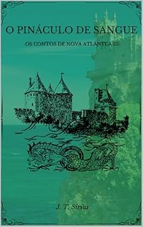 Livro O Pináculo de Sangue: Os Contos de Nova Atlântica III
