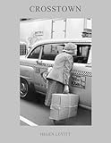 Front cover for the book Crosstown by Helen Levitt