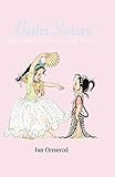 Hardcover Ballet Sisters: 1 Duckling and the Swan (Ballet Sisters) Book
