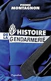 Histoire de la gendarmerie by 