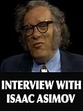 Interview with Isaac Asimov