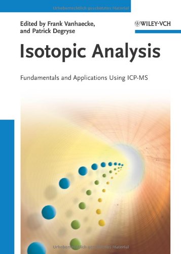 Isotopic Analysis - Fundamentals and Applications using ICP-MS