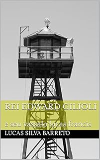 Livro rei edward gilioli: e seu vassalo lucas francis