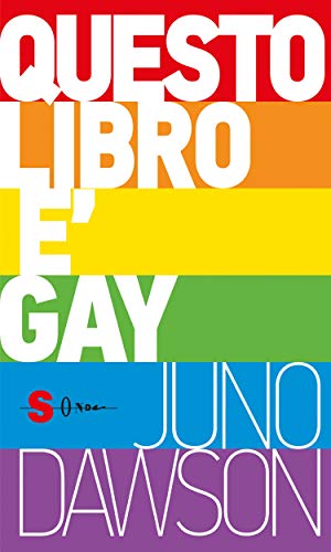 Questo libro è gay (Italian Edition)