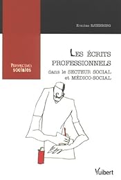 Les  écrits professionnels dans le secteur social et médico-social