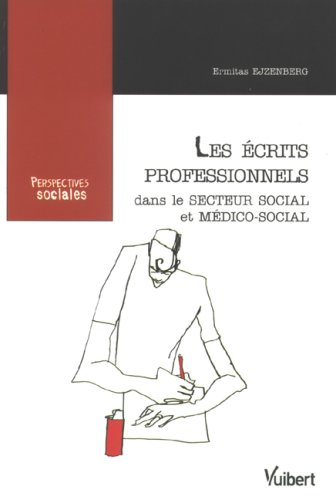 Les  écrits professionnels dans le secteur social et médico-social
