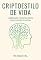 Livro Criptoestilo de Vida: Liberdade, Minimalismo e Revolução Digital (Mentes Descentralizadas)