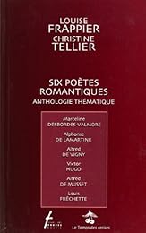 Six poètes romantiques