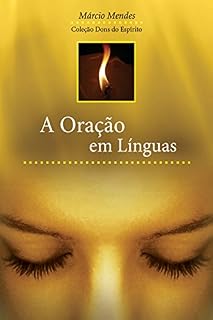 Livro A Oração em Línguas (Dons do Espírito)