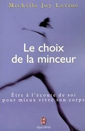 Le  choix de la minceur