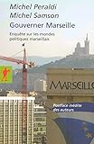 Gouverner Marseille (Poche / Essais) (French Edition) by Michel Peraldi, Michel Samson