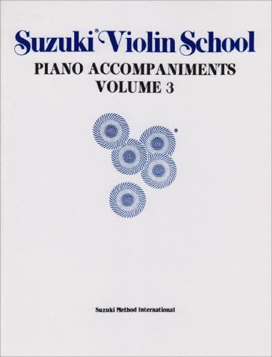 Suzuki Violin School, Vol 3: Piano Acc. (The Suzuki Method Core Materials)