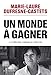 Un monde à gagner (NON FICTION) (French Edition) by 