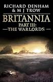 Britannia: Part III: The Warlords