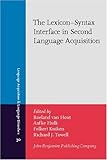 The Lexicon-Syntax Interface in Second Language Acquisition, , 158811418X