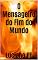 Livro O Mensageiro do Fim do Mundo