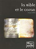 La Bible et le Coran (Petite bibliothèque des spiritualités) (French Edition) by 