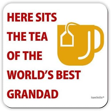 Drinks Coaster For the World's Best Grandad, Small Thoughtful and Meaningful Gift, For Much Loved Grandparent Who Loves a Cup of Tea