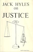 Jack Hyles on Justice B0006QJT8M Book Cover