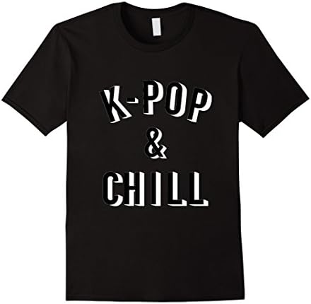 K-Pop &amp; Chill T-Shirt