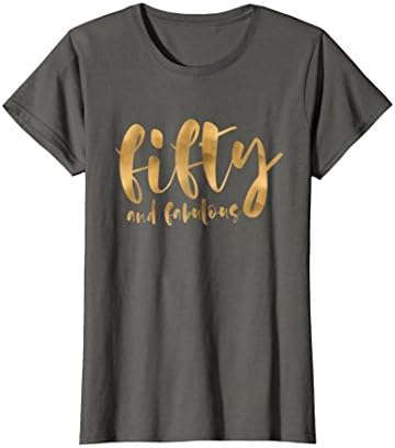 Womens 50 and Fabulous Tshirts for Women Gifts for turning 50 Medium Asphalt