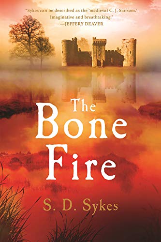 The Bone Fire: A Somershill Manor Mystery (The Somershill Manor Mysteries) by S. D. Sykes