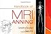 Handbook of MRI Scanning