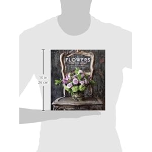 Flowers for the Home: Inspirations from the World Over by Prudence Designs