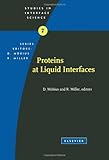 Proteins at Liquid Interfaces, , 044482944X