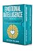 Emotional Intelligence: The art of reading people, managing your emotions, and building self-confide by Peter Rajon