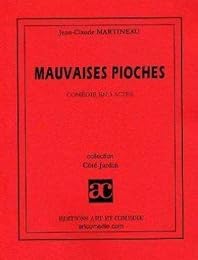 Mauvaises pioches
