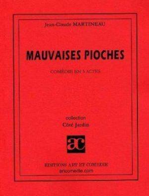 Mauvaises pioches