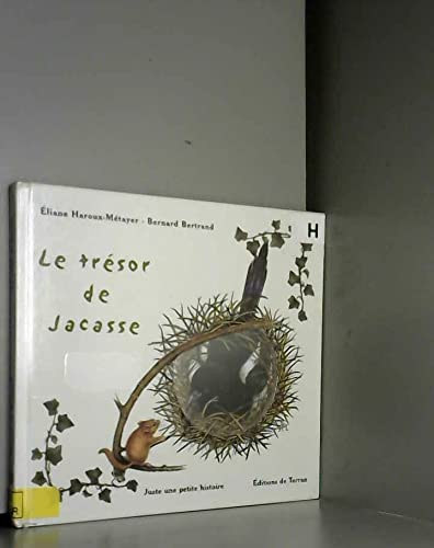 Le  trésor de Jacasse