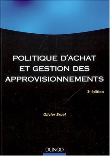 Politique d'achat et gestion des approvisionnements