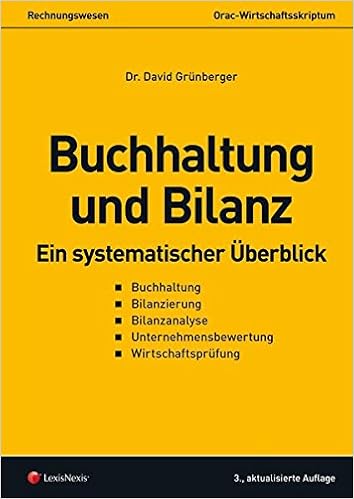 Buchhaltung Und Bilanz Ein Systematischer Uberblick Skripten Grunberger David Amazon De Bucher