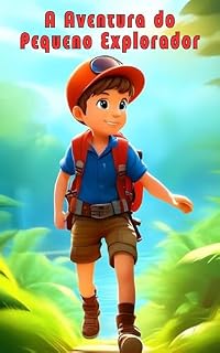Livro A aventura do pequeno explorador