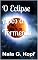 Livro O Eclipse Após a Tormenta (Eclipse do Amor Livro 2)