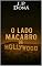 Livro O Lado Macabro de Hollywood