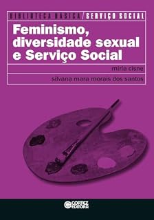 Livro Feminismo, diversidade sexual e Serviço Social (Coleção biblioteca básica de Serviço Social Livro 8)