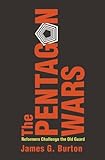 The Pentagon Wars: Reformers Challenge the Old Guard cover