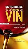 Le dictionnaire de la langue du vin by