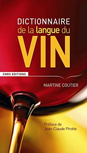 Le dictionnaire de la langue du vin by (Paperback)
