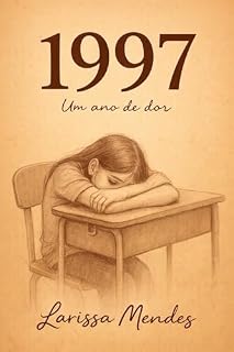 Livro 1997: Um ano de dor (um breve relato)