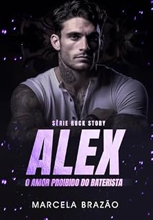 Livro Alex - O amor proibido do baterista